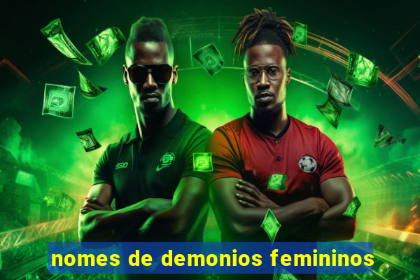 nomes de demonios femininos